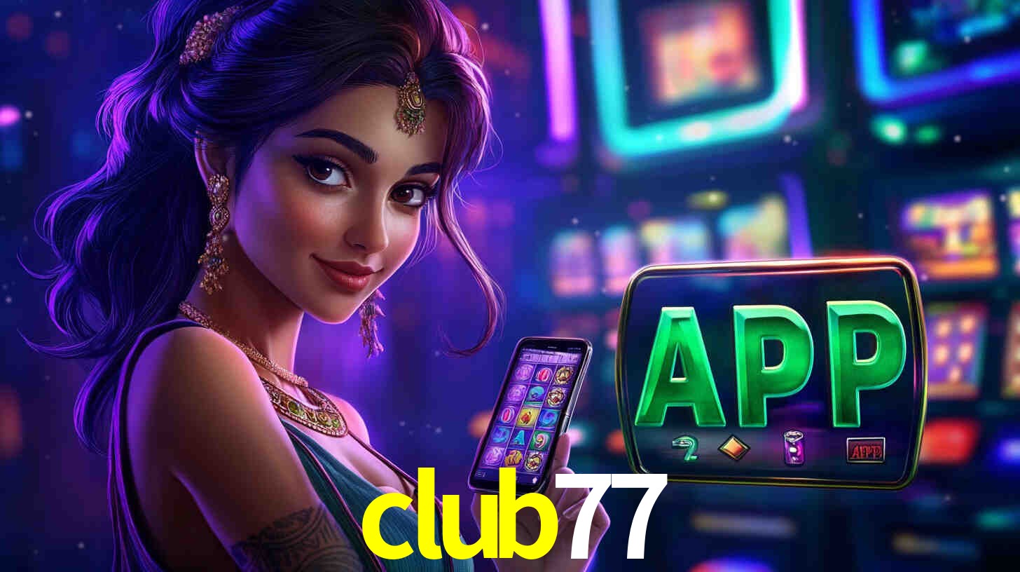 club77 apk