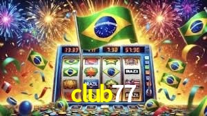 Slot Games club77