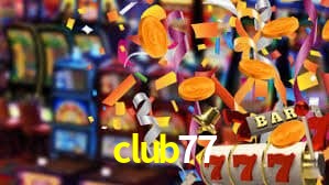 club77,club77 apk