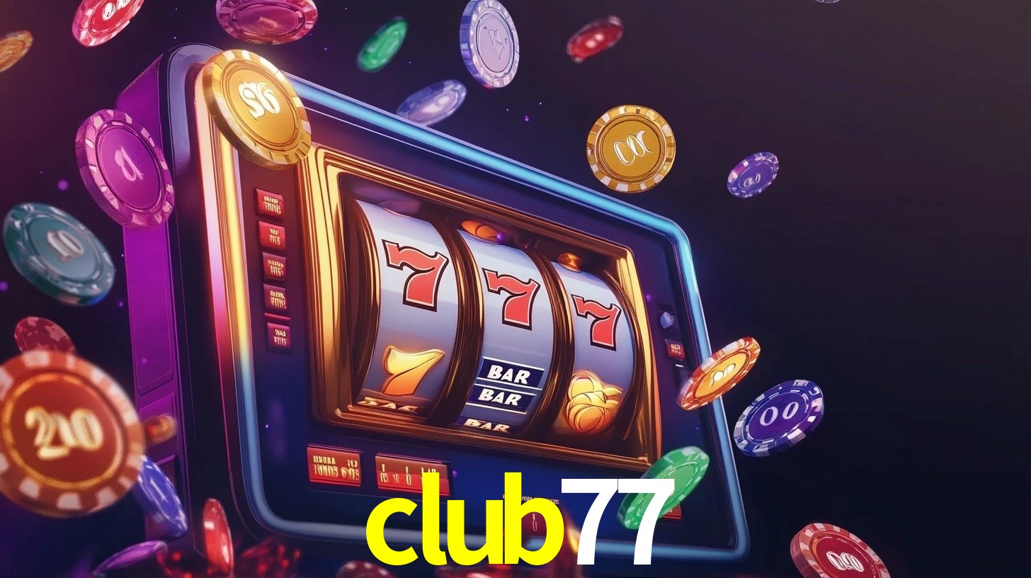 Daily Bonuses club77